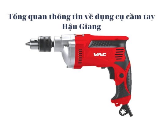 Dụng cụ cầm tay Hậu Giang