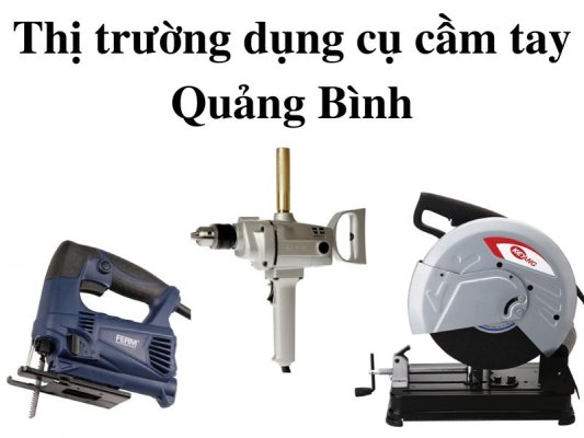 Dụng cụ cầm tay Quảng Bình