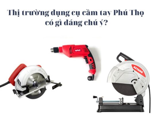 Dụng cụ cầm tay Phú Thọ