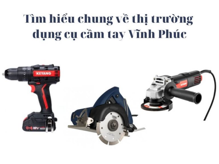 Dụng cụ cầm tay Vĩnh Phúc