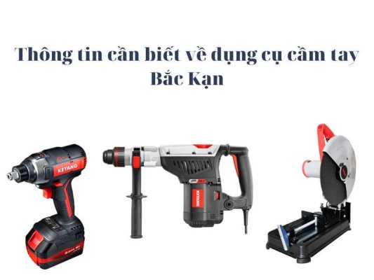 Dụng cụ cầm tay Bắc Kạn