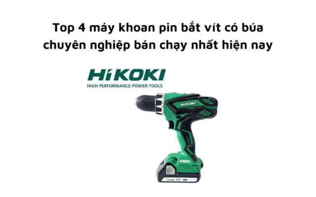 Top 4 máy khoan pin bắt vít có búa chuyên nghiệp bán chạy