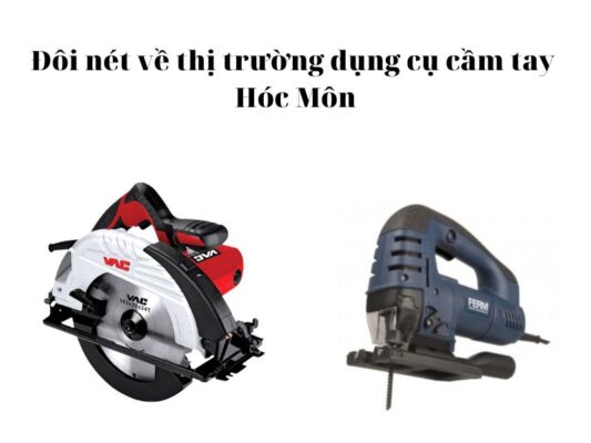 Dụng cụ cầm tay tại Hóc Môn